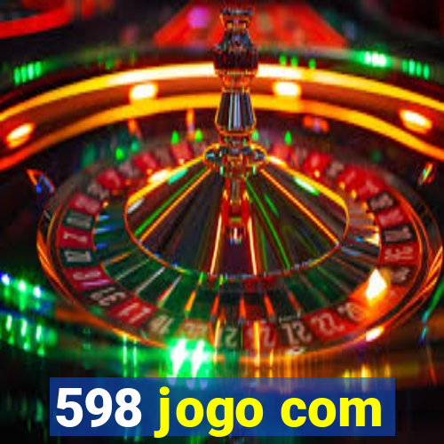 598 jogo com